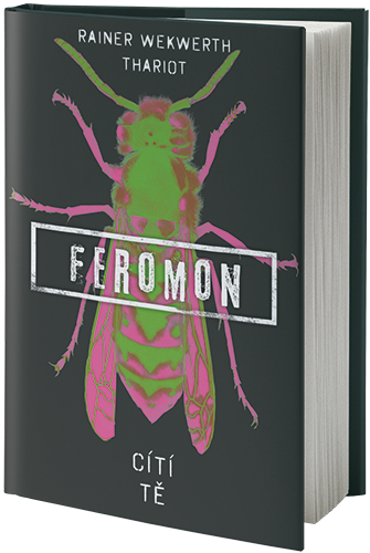 Obal knihy Feromon: Cítí tě